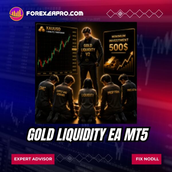 Gold Liquidity EA MT5 Unlimited